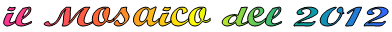 il_mosaico_2012