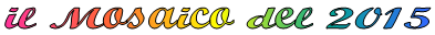 il_mosaico_2015